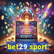 bet29 sport